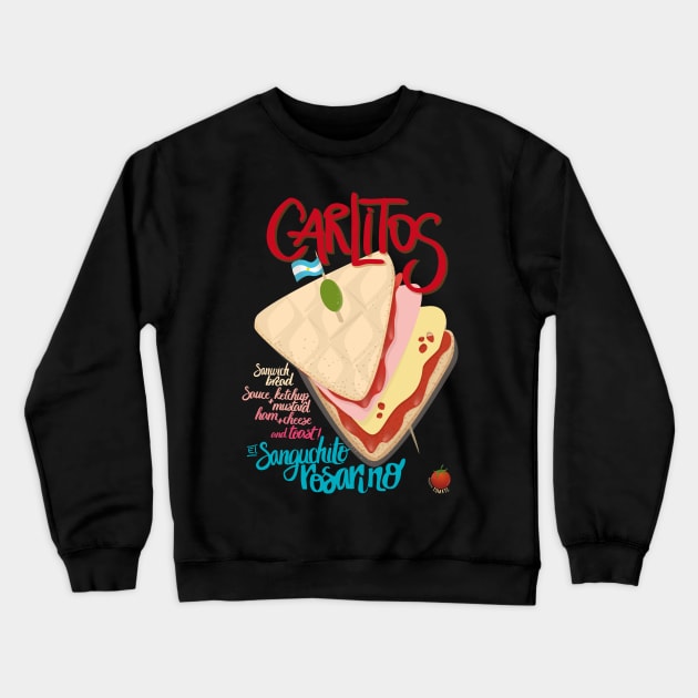 Sandwich Carlitos - El Sanguchito Rosarino Crewneck Sweatshirt by Tomate